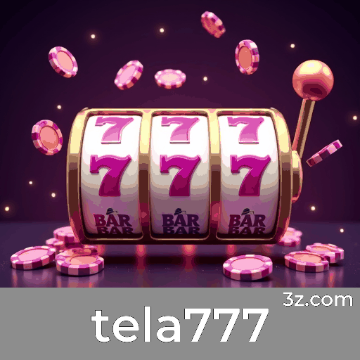 tela777 screen